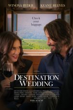 Lk21 Nonton Destination Wedding Film Subtitle Indonesia Streaming Movie Download Gratis Online