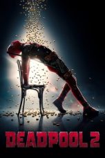 Lk21 Nonton Deadpool 2 (2018) Film Subtitle Indonesia Streaming Movie Download Gratis Online