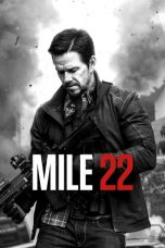 Lk21 Nonton Mile 22 Film Subtitle Indonesia Streaming Movie Download Gratis Online