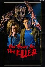 Lk21 Nonton You Might Be the Killer Film Subtitle Indonesia Streaming Movie Download Gratis Online