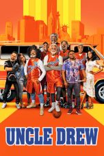 Lk21 Nonton Uncle Drew (2018) Film Subtitle Indonesia Streaming Movie Download Gratis Online