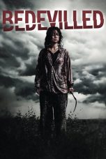 Lk21 Nonton Bedevilled (2010) Film Subtitle Indonesia Streaming Movie Download Gratis Online