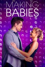 Lk21 Nonton Making Babies (2018) Film Subtitle Indonesia Streaming Movie Download Gratis Online