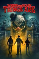 Lk21 Nonton Where the Scary Things Are 2022 Film Subtitle Indonesia Streaming Movie Download Gratis Online