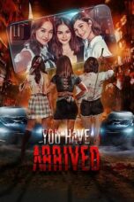 Lk21 Nonton You Have Arrived (2019) Film Subtitle Indonesia Streaming Movie Download Gratis Online