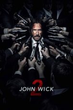 Lk21 Nonton John Wick: Chapter 2 (2017) Film Subtitle Indonesia Streaming Movie Download Gratis Online