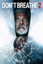 Lk21 Nonton Don’t Breathe 2 (2021) Film Subtitle Indonesia Streaming Movie Download Gratis Online